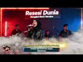 Resesi Dunia - Mara Karma | Dangdut Rockdut Versi Keras Viral di TikTok & YouTube 2025