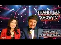 Download Lagu THANH LAN SHOW 271 - ANDY CHRIS VÀ ĐỜI SỐNG CON LAI
