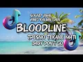 Download Lagu DJ BLOODLINE X TRESNO TEKANE MATI X BABY DON’T GO MELODY VIRAL TIKTOK FULL SONG MAMAN FVNDY 2025