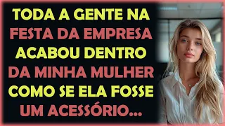 Colega da Minha Esposa Me Convidou Secretamente à Festa para Ver o que Ela Faz com o Chefe!