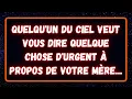 Download Lagu Quelqu'un du ciel veut vous dire quelque chose d'urgent à propos de votre mère...| anges | Dieu