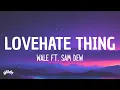 Download Lagu LoveHate Thing - Wale (feat. Sam Dew) (Lyrics)