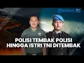 Lagu 🔴INSIDEN PENEMBAKAN: Polisi Tembak Polisi, Istri TNI Ditembak \u0026 Oknum Polisi Tembak TNI