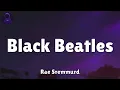 Rae Sremmurd - Black Beatles (Lyrics)