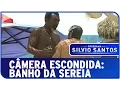 Lagu Câmera Escondida: Banho da Sereia