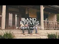 Band Reeves - "If I Didn't Have You" (Official Audio Video)