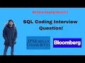 JP Morgan Blomberg SQL Interview Question Explained in very simple way