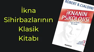 İkna Üzerine Yazılmış En İyi Kitap - İknanın Psikolojisi