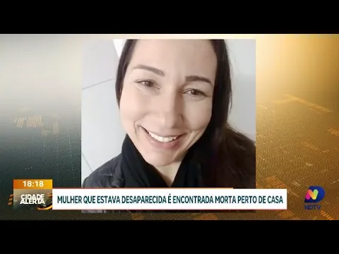 Lamentável desfecho: corpo encontrado nas proximidades da residência de mulher desaparecida