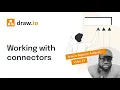 Working with connectors draw io Beginner Academy -