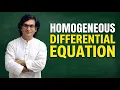 HOMOGENEOUS DIFFERENTIAL EQUATION