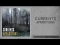 Currents - Apparitions