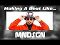 Download Lagu I Made A Beat Like Mndsgn... Here's How!