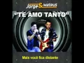 Download Lagu Eu Te Amo Tanto - Jorge e Mateus