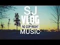 Ehrling - You And Me ( SJ Vlog No Copyright Music) NO COPYRIGHT MUSIC