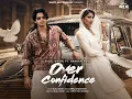 BILLA SONIPAT ALA : Over Confidence | Komal | Haryanvi Songs 2023 | Marta Na Bhole Ka Chela  #song 