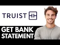 How to download Truist bank statement - Quick Easy Guide
