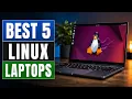 5 Best Linux Laptops For 2026