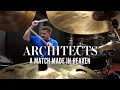 Architects - A Match Made In Heaven - Drum Cover by Troy Wright