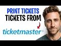 How To Print Tickets From Ticketmaster How To Print My Ticketmaster Tickets