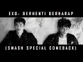 Download Lagu MV EXO - BERHENTI BERHARAP ( SMASH SPECIAL COMEBACK)