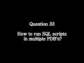 12c Multitenant - Run a Script in Multiple PDB s