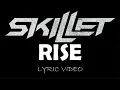 Download Lagu Skillet - Rise - 2013 - Lyric Video
