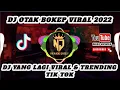 DJ otak bokep viral tiktok terbaru 2022