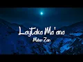 Download Lagu Maher Zain - Laytaka Ma’ana (Lyrics) | Vocals Only ماهر زين - ليتك معنا | بدون موسيقى