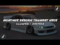 Download Lagu DJ Montage Reborn Trumpet Style Enakeun Full Bass ( Slowed + Reverb ) 🎧