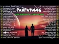 Lagu Pampatulog OPM Love Songs 2025 🎶 Relaxing Filipino Music for Deep Sleep \u0026 Sweet Dreams