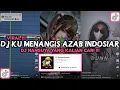 Download Lagu DJ KU MENANGIS MEMBAYANGKAN DJ NANSUYA VIRAL TIKTOK 2023 DJ KU MENANGIS AZAB INDOSIAR