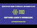 Download Lagu IFCPF Women's ICC 2025: Netherlands vs Denmark