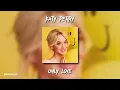 Download Lagu Katy Perry - Only Love (sped up)