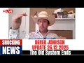Derek Jonhson UPDATE 26.12.2025 | From Collapse to Rebirth: Why the Pain Comes Before the New System