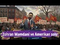 Lagu Zohran Mamdani ve Amerikan solu