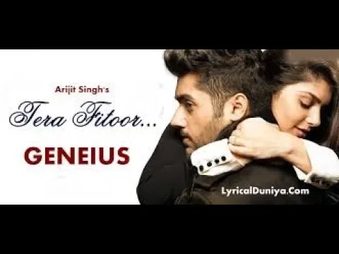 Download MP3 Tera Fitoor jab se Chad gaya re song whatsapp status || Arijit Singh || Genius movie new song