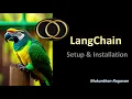 LangChain Setup Installation
