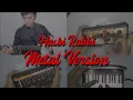 Download Lagu Hasbi Rabbi (Rock Metal Version)