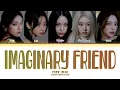Download Lagu ITZY (있지) 'Imaginary Friend (English Ver.)' (Color Coded Lyrics)
