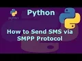 Python How to Send SMS via SMPP Protocol