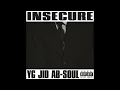 YG, JID, Ab-Soul - INSECURE (SLOWED + REVERB)