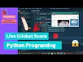 Know cricket live score python programming cricbuzz