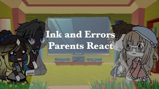 Download {•Ink and Error’s Parents React•} MP3