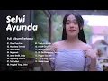 Download Lagu Full Album Lagu Madura Viral The Best Selvi Ayunda - Cinta Pura Pura, Nyandeng Tresnah, Nasib Abek