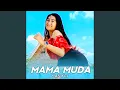 Download Lagu Mama Muda (feat. Era Syaqira)
