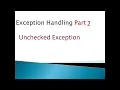 Unchecked Exception in Java in Hindi - Exception Handling