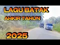 LAGU BATAK TERBAIK 2025 NONSTOP VUL 1 JAM EANK BIKIN SANTAI