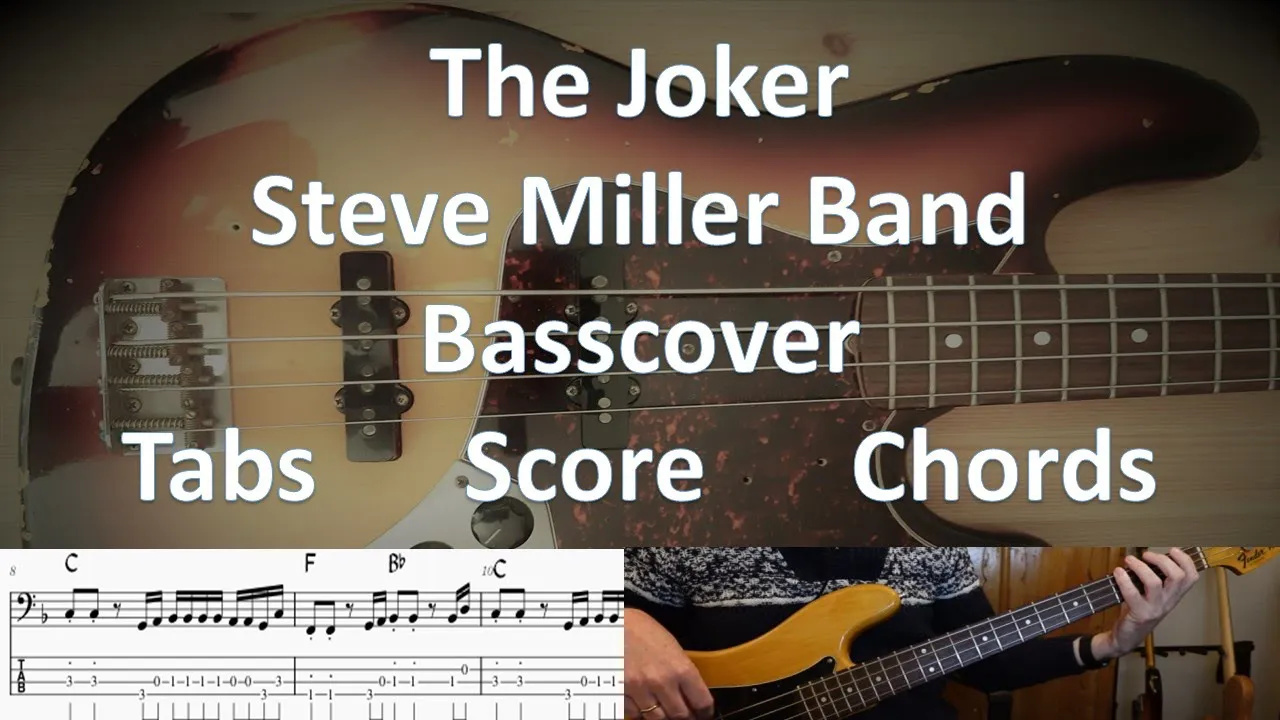 Steve Miller Band The Joker. Bass Cover Tabs Score Notation Chords Transcription