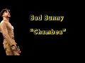 WWE Bad Bunny- “Chambea”(Entrance theme)